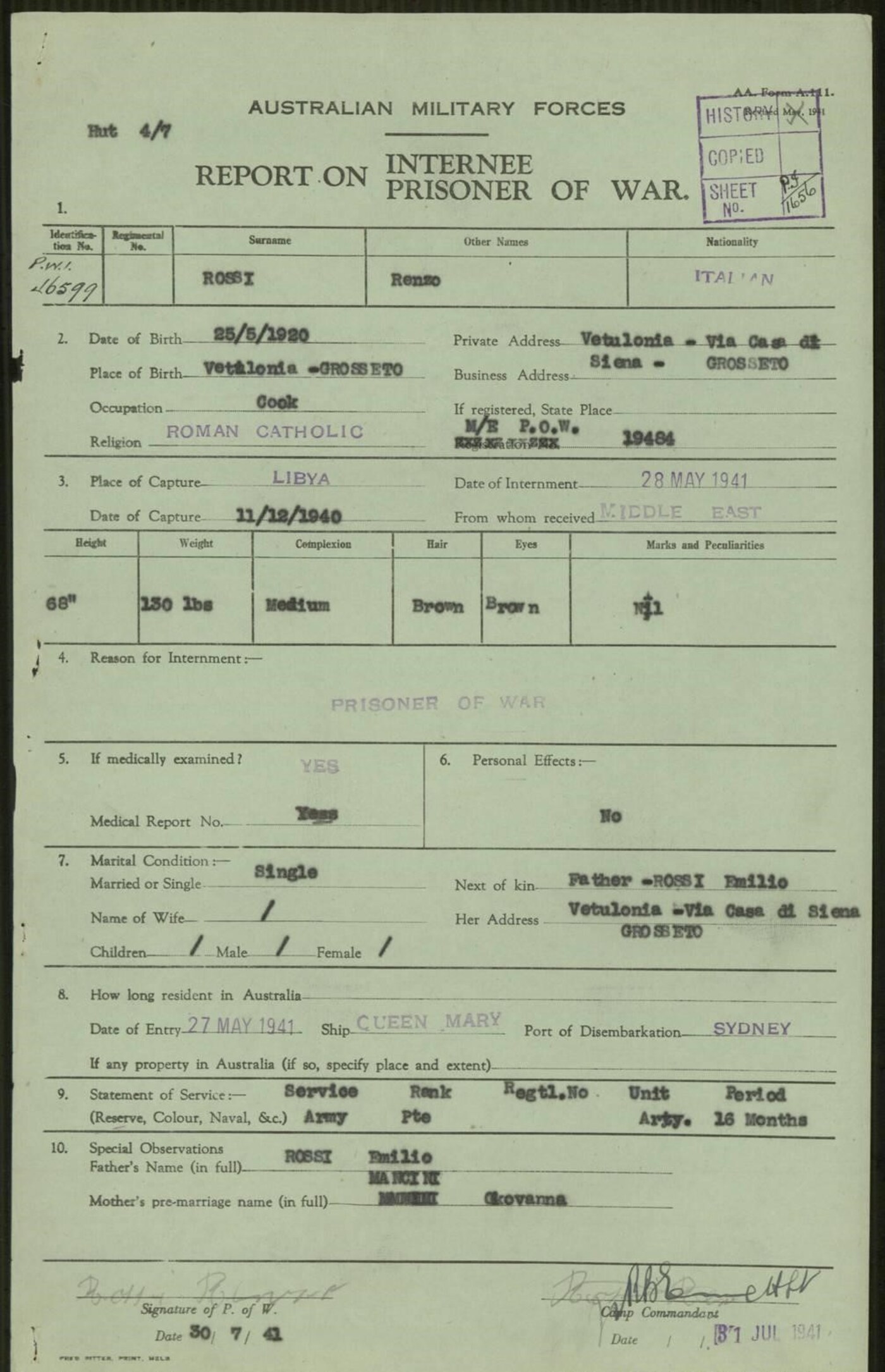Il modulo d'ingresso dell'esercito australiano (Report on Prisoner of War): descrizione fisica, matricole e l'arrivo a Sydney sulla Queen Mary il 27 maggio 1941.